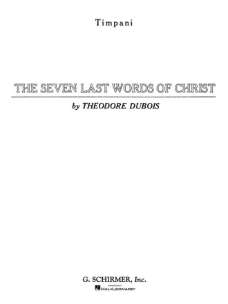 Thodore Dubois, Seven Last Words of Christ Timpani Chorpartitur