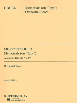 Morton Gould, IV. Memorials Orchestra Partitur