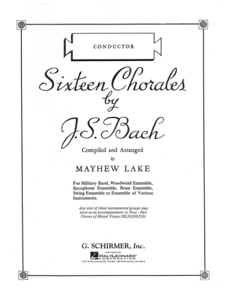 Johann Sebastian Bach, Sixteen Chorales - Condensed Score Condensed Score Partitur