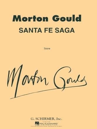 M Gould, Santa Fe Saga Concert Band Partitur