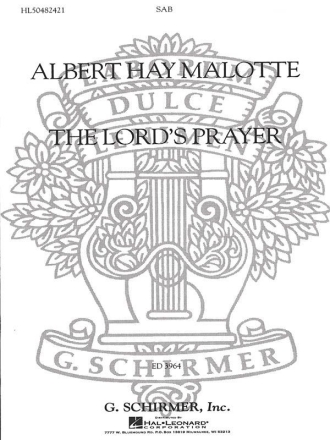 Albert Hay Malotte, The Lord's Prayer (Soprano/Alto Duet) SAB a Cappella Chorpartitur