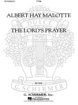 Albert Hay Malotte, The Lord's Prayer TTBB a Cappella Chorpartitur