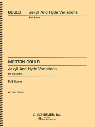 Morton Gould, Jekyll and Hyde Variations Orchestra Partitur