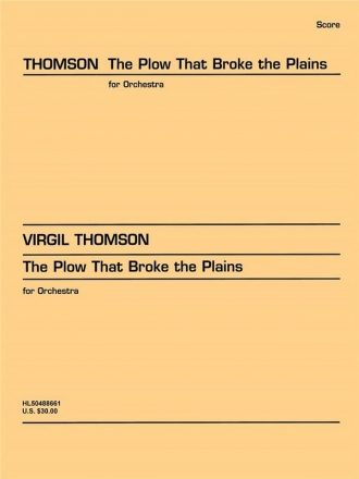 Virgil Thomson, Suite From Plow Orchestra Partitur