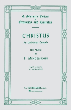 Felix Mendelssohn Bartholdy, Christus SATB Chorpartitur