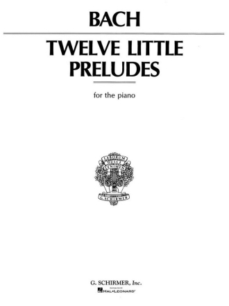 Johann Sebastian Bach, 12 Little Preludes For Piano Klavier Buch