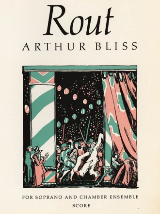 Arthur Bliss, Rout Solo S + Woodwinds and Strings Partitur