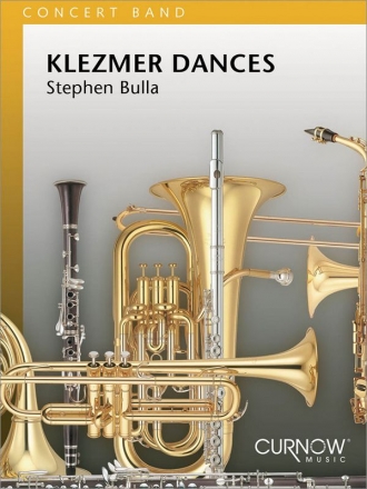 Stephen Bulla, Klezmer Dances Concert Band/Harmonie Partitur