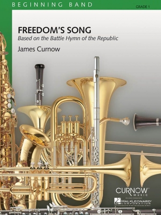 James Curnow, Freedom's Song Concert Band/Harmonie Partitur + Stimmen