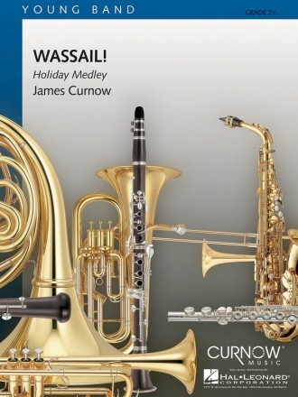 Wassail! Concert Band Partitur + Stimmen