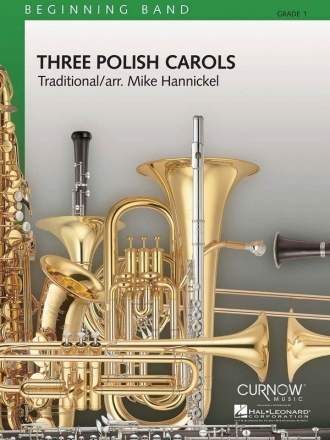 Mike Hannickel, Three Polish Carols Concert Band Partitur + Stimmen