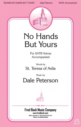 Dale Peterson, No Hands but Yours SATB Chorpartitur