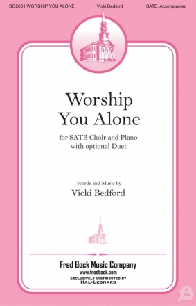 Vicki Bedford, Worship You Alone SATB Chorpartitur