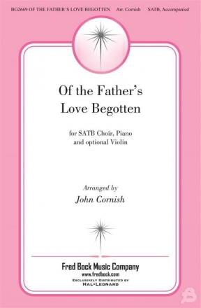 Domhnach Trionoide, Of the Father's Love Begotten SATB Chorpartitur