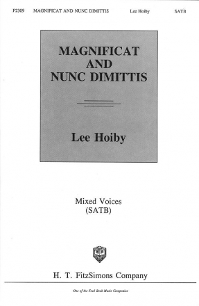 Lee Hoiby, Magnificat and Nunc Dimittis SATB Buch