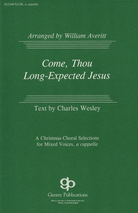 Come. Thou Long Expected Jesus SATB Chorpartitur