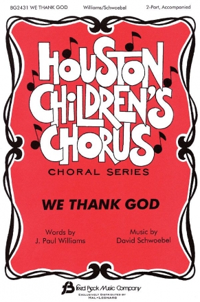 David Schwoebel_J. Paul Williams, We Thank God 2-Part Choir Chorpartitur