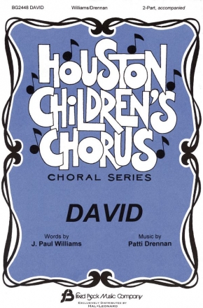 J. Paul Williams_Patti Drennan, David 2-Part Choir Chorpartitur