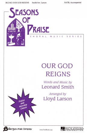 Leonard Smith, Our God Reigns SATB Chorpartitur