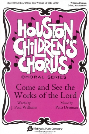 J. Paul Williams_Patti Drennan, Come And See The Works Of The Lord SSA Chorpartitur