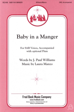 J. Paul Williams_Laura Manzo, Baby In A Manger Chor Chorpartitur