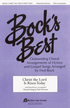 Fred Bock, Christ The Lord Is Risen Today SATB Chorpartitur