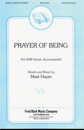 Mark Hayes, Prayer Of Being SAB Chorpartitur