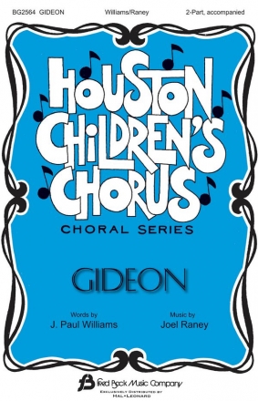 Joel Raney, Gideon 2-Part Choir Chorpartitur