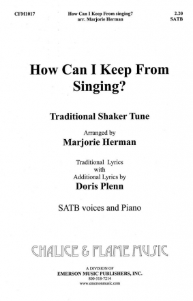 Marjorie Herman, How Can I Keep From Singing SATB Chorpartitur