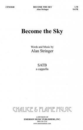 Alan Stringer, Become The Sky SATB Chorpartitur