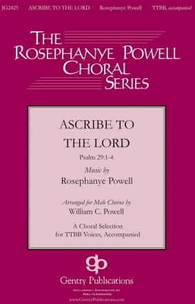 Rosephanye Powell, Ascribe to the Lord TTBB Chorpartitur