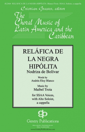 Relafica Del La Negra Hipolita, Nodriza De Bolivar SSAA Chorpartitur