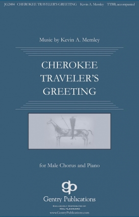 Cherokee Traveler's Greeting TTBB Chorpartitur