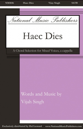 Vijah Singh, Haec Dies SATB Chorpartitur