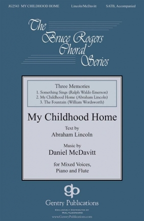 Daniel McDavitt, Something Sings From Three Memories SATB Chorpartitur