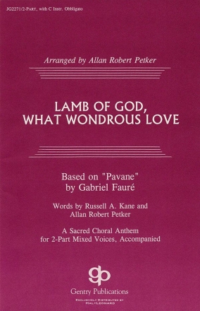 Lamb Of God, What Wondrous Love 2-Part Choir Chorpartitur