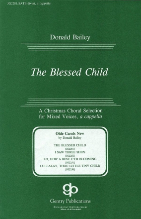 Donald Bailey, The Blessed Child SATB Chorpartitur