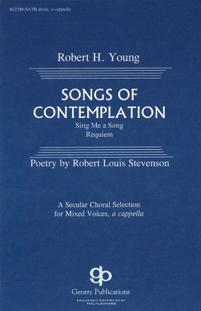 Robert H. Young, Songs of Contemplation SATB Chorpartitur