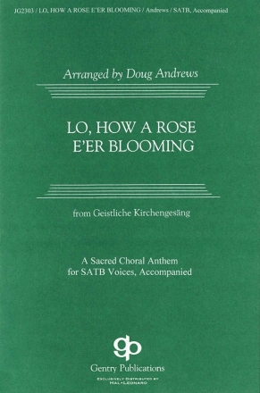 Lo, How a Rose E'er Blooming SATB Chorpartitur