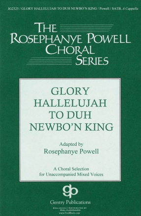 Rosephanye Powell, Glory Hallelujah To The Newborn King SATB Chorpartitur