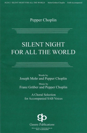 Pepper Choplin, Silent Night For All The World SAB Chorpartitur