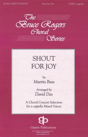 Martin Bass, Shout For Joy SATB Chorpartitur