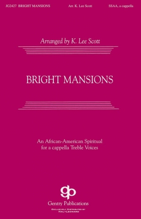 Bright Mansions SSAA Chorpartitur