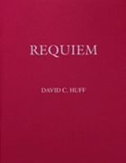 David Huff, Requiem SATB[DIV],SOP,Tenor,Baritone Soloists, Organ Chorpartitur