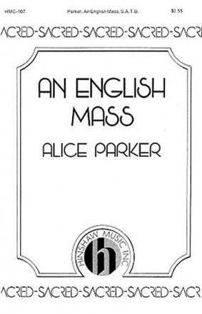 Alice Parker, An English Mass 2-Part, Mixed, a Cappella Chorpartitur