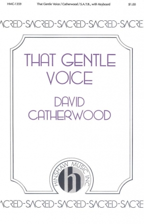 David Catherwood, That Gentle Voice SATB and Keyboard Chorpartitur