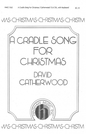 David Catherwood, A Cradle Song For Christmas SATB and Keyboard Chorpartitur