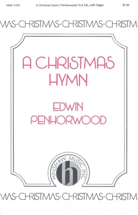 Edwin Penhorwood, A Christmas Hymn SATB and Organ Chorpartitur