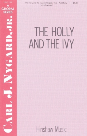 The Holly And The Ivy 2-Part Choir and Keyboard Chorpartitur