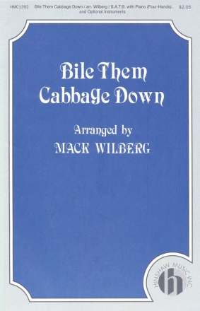 Bile Them Cabbage Down SATB, Piano [Four Hands] Chorpartitur